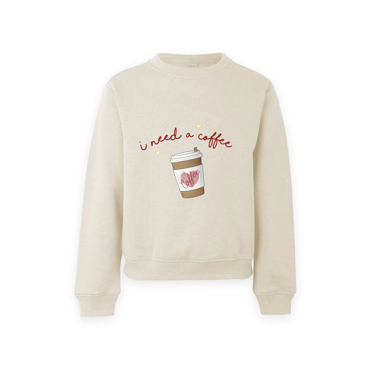I need a coffee - Women's sweatshirt